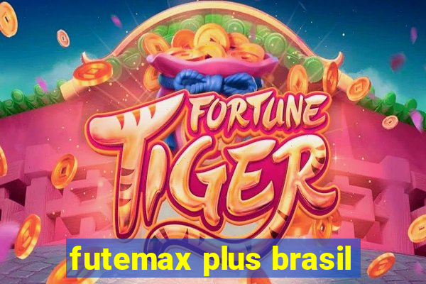 futemax plus brasil